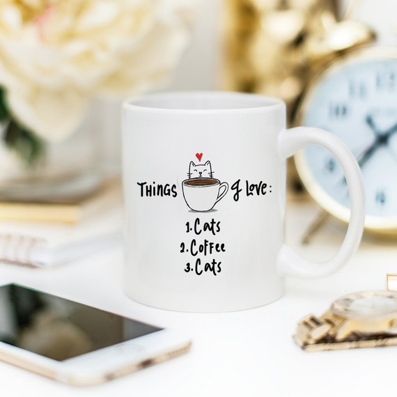 Things I Love: Cats, Coffee, More Cats Coffee Mug