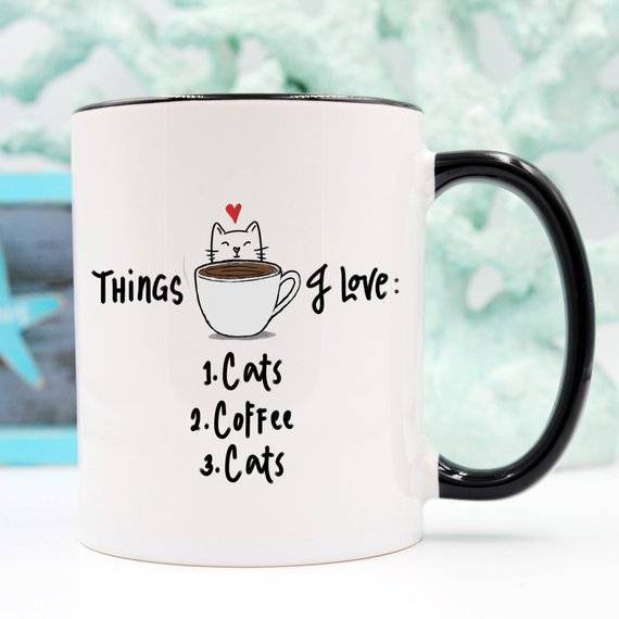 Things I Love: Cats, Coffee, More Cats Coffee Mug